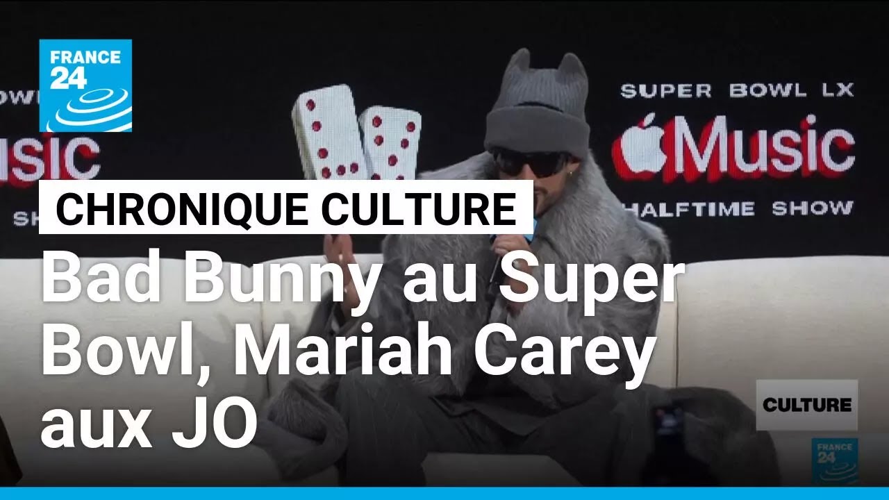 Bad Bunny au Super Bowl, Mariah Carey aux Jeux olympiques • FRANCE 24