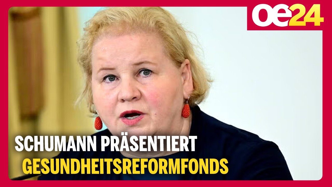 Schumann präsentiert Gesundheitsreformfonds