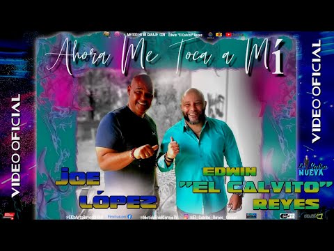 Charlie Perez - Ahora Me Toca a Mí (Video Oficial) - Edwin El Calvito Reyes & Joe López