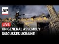 LIVE: UN General Assembly discusses Ukraine two years into Russia’s invasion