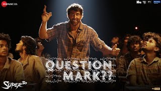 Question Mark – Hrithik Roshan – Super 30 Video HD