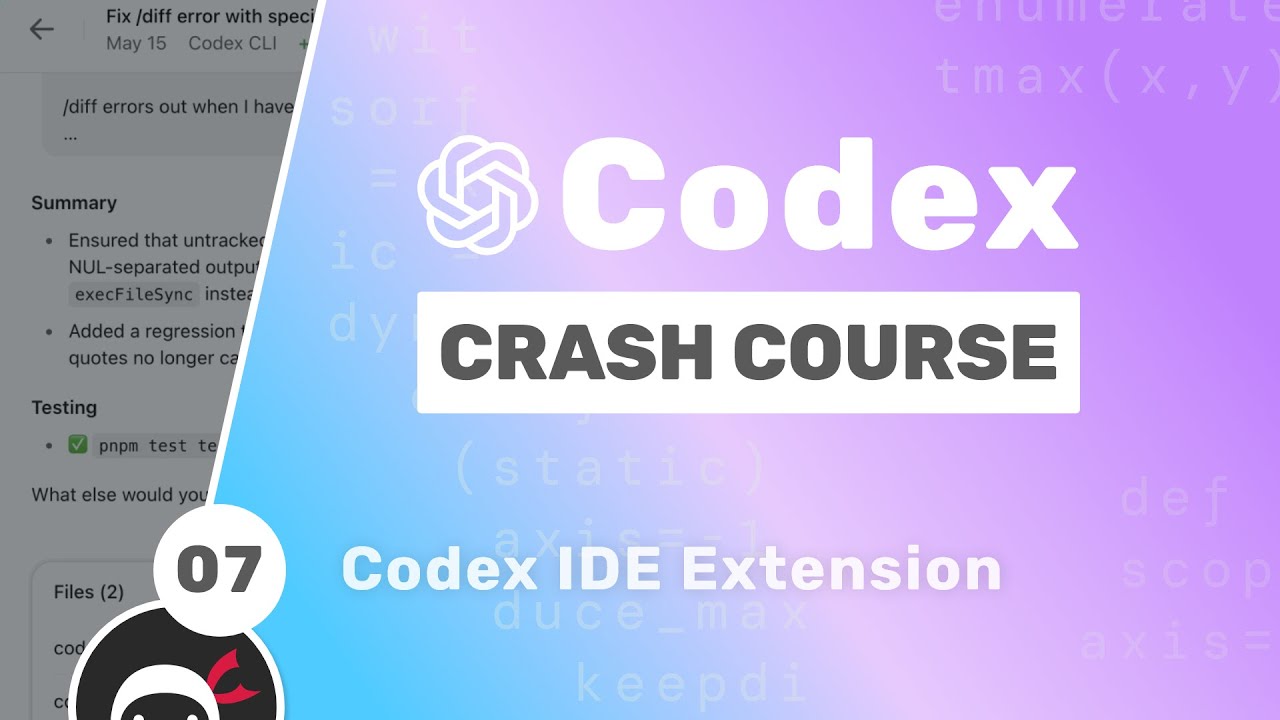OpenAI Codex Tutorial #7 - Codex IDE Extension