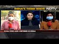Kerala Reports 182% More Covid Cases Compared To Last Week; 22,946 New Cases  - 02:34 min - News - Video