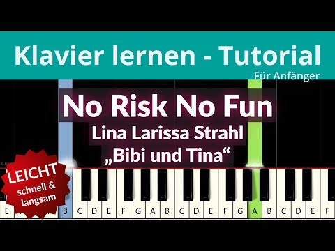 No Risk No Fun | "Bibi & Tina" Lina Larissa Strahl ♥ Klavier lernen, üb #mitmir! ♫ Felicitas Falke ♫