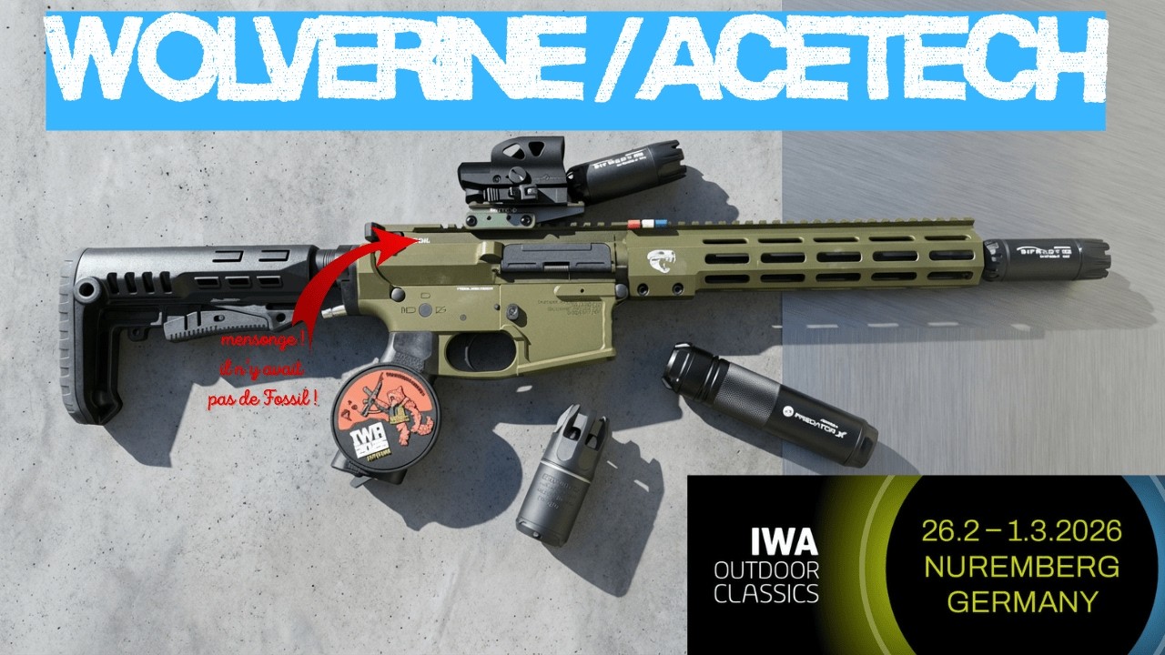 Airsoft - IWA 2026 - Les nouveautés Wolverine et AceTech [FR sub]