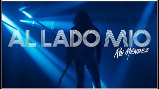 Roi Méndez - Al lado mío (Videoclip Oficial)
