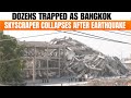 Dozens Reportedly Trapped In Bangkok Skyscraper Collapse After Major Quake | News9