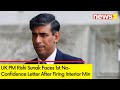 1st No-Confidence Letter For UK PM | Sunak Under Fire For Sacking Suella | NewsX