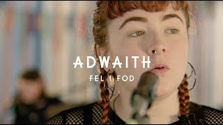 Adwaith - Fel I Fod (Green Man Festival | Sessions)