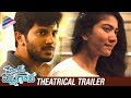 Hey Pillagada Theatrical Trailer- Dulquer Salmaan, Sai Pallavi