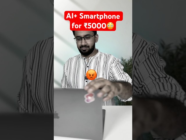 AI+ Smartphones for ₹5000😳 Unmailaye Made in India va?