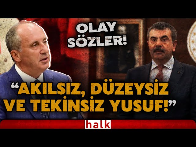 "TEKİNSİZ YUSUF!" Muharrem İnce'den LGS sınavı şaibeleri sonrası Yusuf Tekin'i yerin dibine soktu!