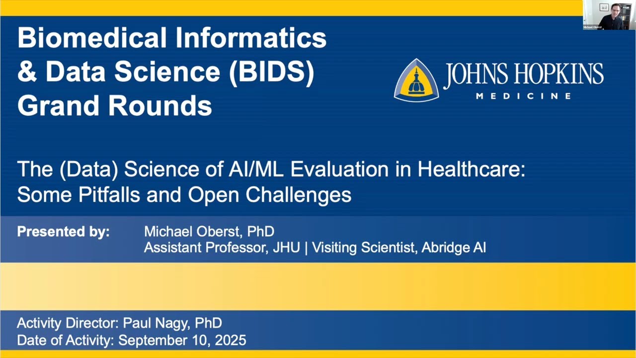 Informatics Grand Rounds with Dr. Michael Oberst | The (Data) Science of AI/ML Eval in Healthcare