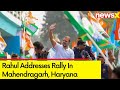 Rahul Gandhi Addresses Rally In Mahendragarh, Haryana | Lok Sabha Elections 2024 | NewsX