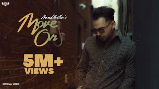 Move On Prem Dhillon | Punjabi Song Video HD