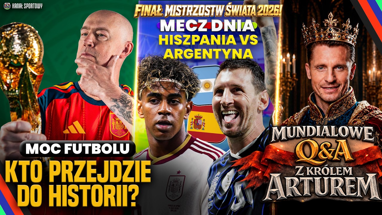 Moc futbolu: hiszpania - argentyna: czas na finał mundialu! + wichniarek odpowiada na pytania