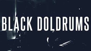 Black Doldrums - A Forest (The Cure Live Cover)