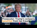 Prosecutor says Trumps company benefited from tax fraud
