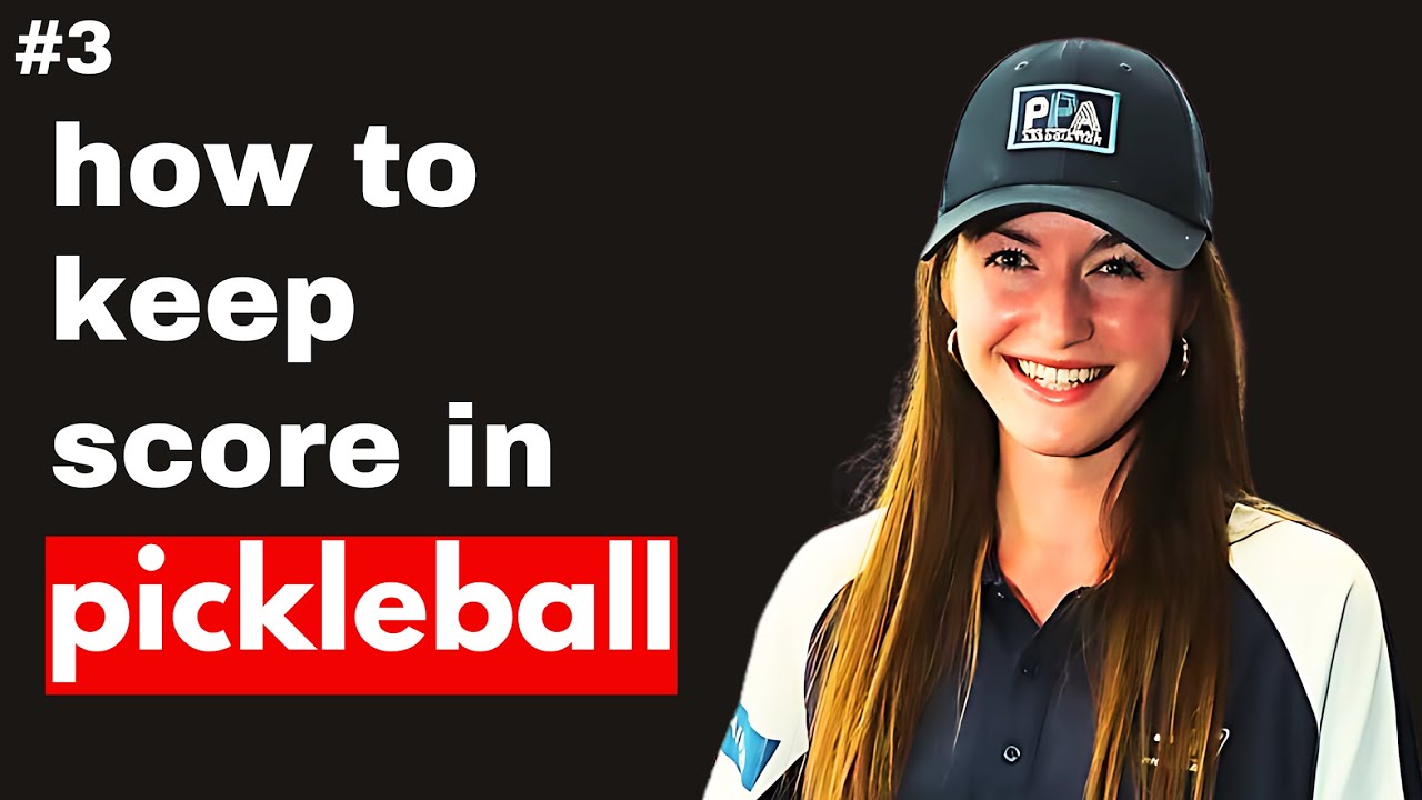 How to Keep Score in Pickleball