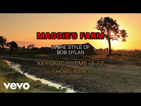 Bob Dylan - Maggie's Farm (Karaoke)