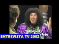El Vagamundo, Entrevista de Jes?s Quintero a El Pelumbra y Risitas, el loco de la colina 2002 TV B