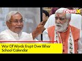 War Of Words Erupt Over Bihar School Calendar | BJP Slams Nitish Govt | NewsX