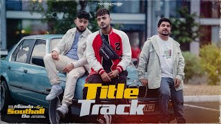 Munda Southall Da Title Track ~ Raj Ranjodh | Punjabi Song Video HD