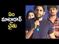 Naga Chaitanya Speech At Vaishakam Movie Trailer Launch : Harish,Avantika