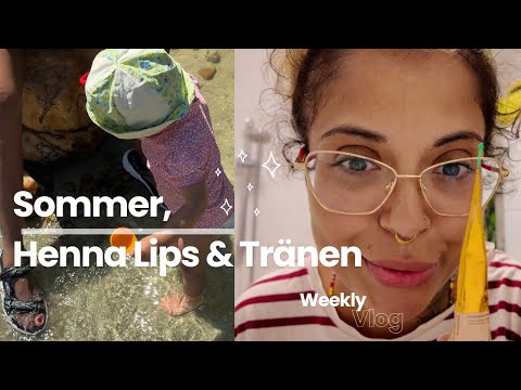 Sommer-Hitze, Henna Lips & Emotionen 💄😭 | Weekly VLOG