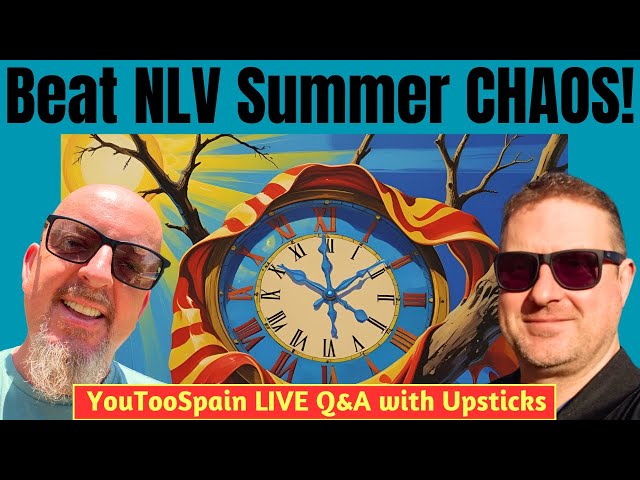 How to Beat the Summer CHAOS for Spain NLV residency