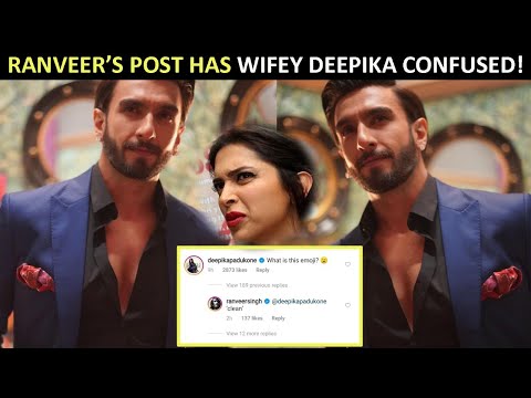Ranveer Singh's pics leave wife Deepika Padukone confused Ranveer Singh's pics leave wife Deepika Padukone confused