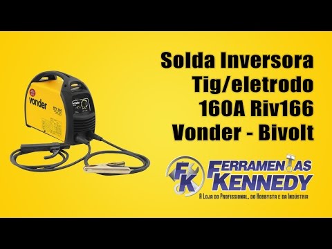 Solda Inversora Tig/Eletrodo 160A RIV 166 Vonder - Bivolt - Vídeo explicativo