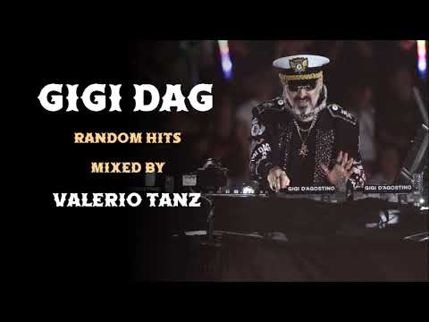 GIGI DAG RANDOM HITS 2 Mixed by Valerio Tanz