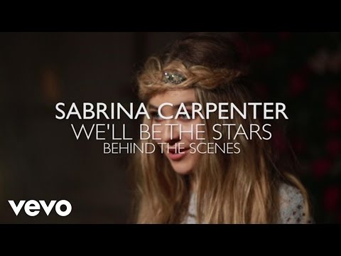 Sabrina Carpenter - We'll Be the Stars - Behind the Scenes