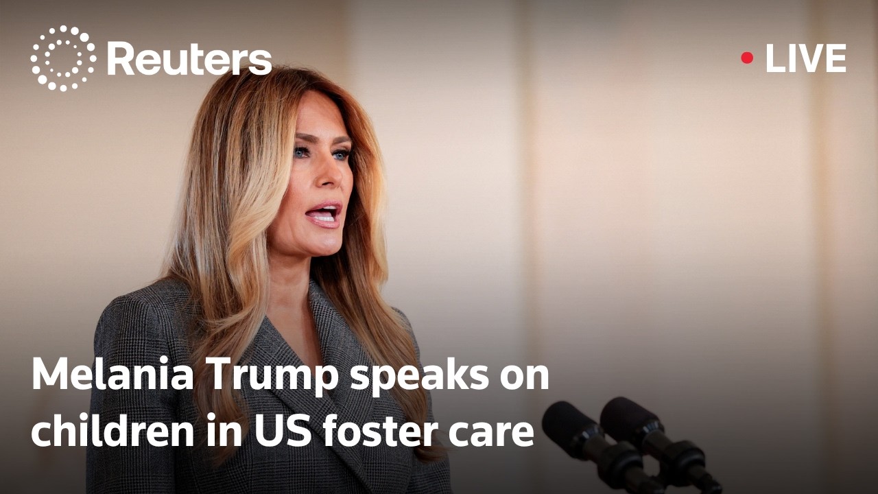 LIVE: Melania Trump speaks about children in US foster care