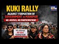 Manipur Updates | Kuki Rally Against Formation of Government in Manipur | Breaking News | News9