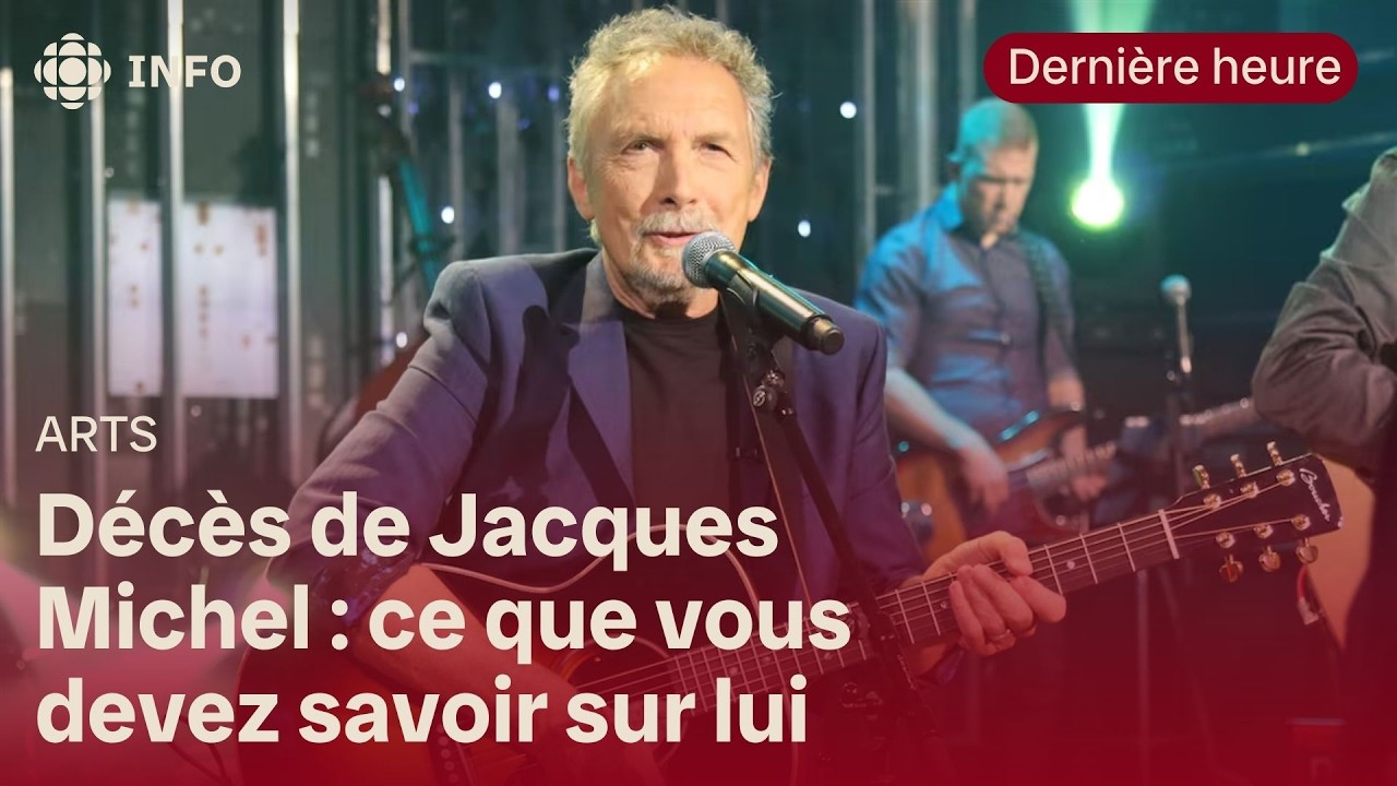 Jacques Michel, auteur-compositeur-interprète québécois, est mort