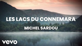 TÉLÉCHARGER MICHEL SARDOU LES LACS DU CONNEMARA DU TÉLÉCHARGER CONNEMARA SARDOU MICHEL LES LACS