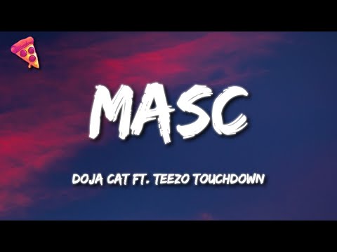 Doja Cat - MASC ft. Teezo Touchdown (Lyrics)