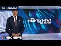 Nightly News Full Broadcast - April 2