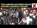 Karur Stampede LIVE | “Police Failed…” TVK Lawyer Slams Authorities Over Crowd Control | NewsX