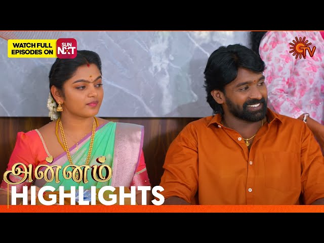 Annam - Highlights | 28 July 2025 | Tamil Serial | Sun TV
