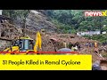 31 People Killed in Remal Cyclone | Ex Gratia of 4 Lakh Announced | NewsX