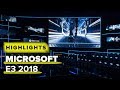 Microsoft E3 2018 Highlights