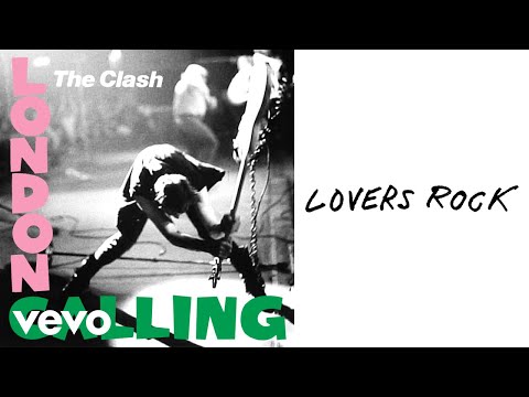 The Clash - Lover's Rock (Official Audio)