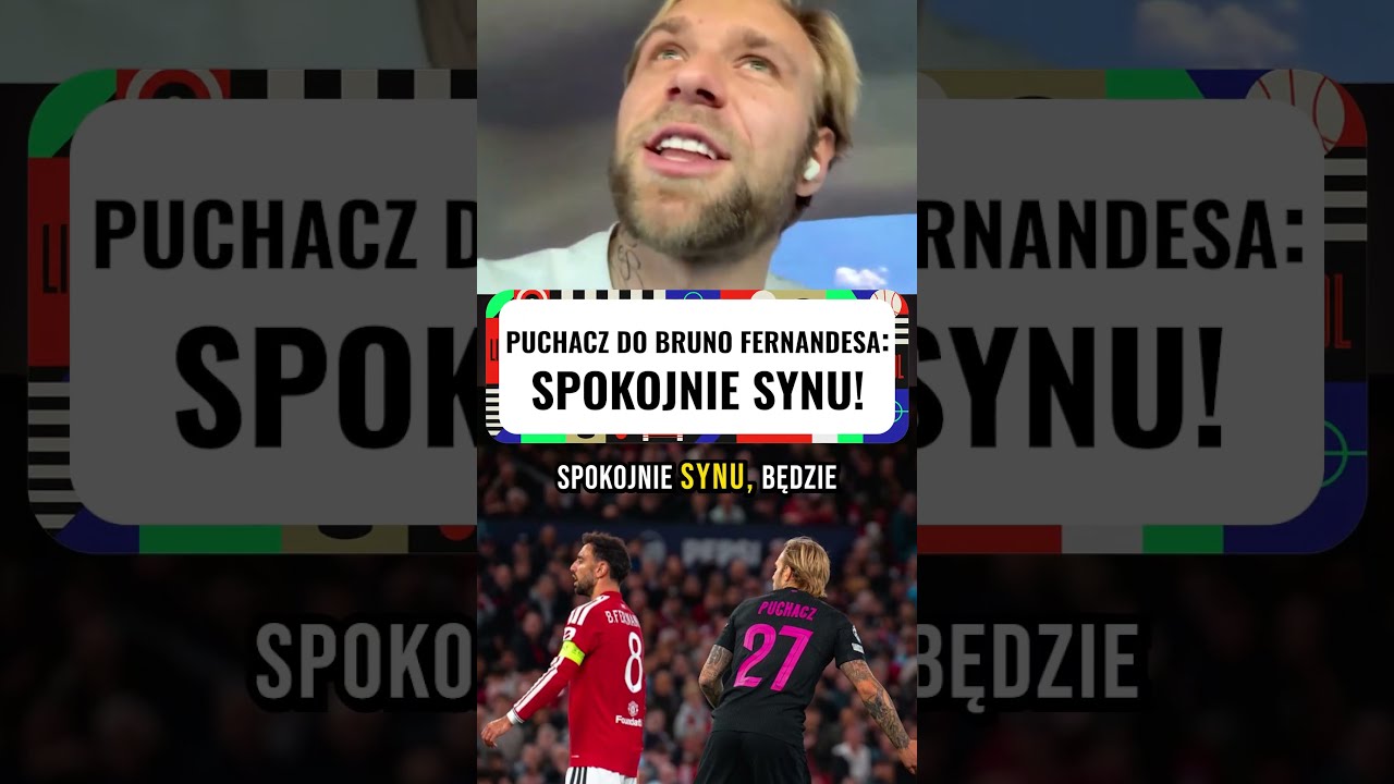 Puchacz do bruno fernandesa: spokojnie synu #shorts