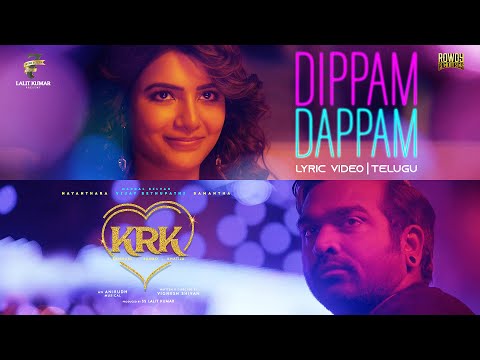 Kanmani Rambo Khatija - Dippam Dappam lyric- Vijay Sethupathi, Nayanthara, Samantha