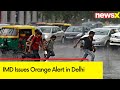 IMD issues Orange Alert in Delhi | Water Crisis in NCR | Ground Reports | NewsX