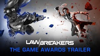 LawBreakers - The Game Awards Trailer