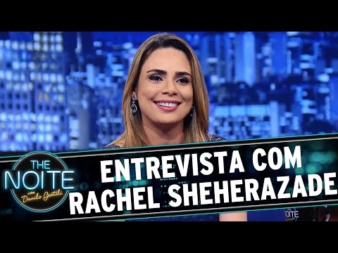 The Noite - Entrevista com Rachel Sheherazade